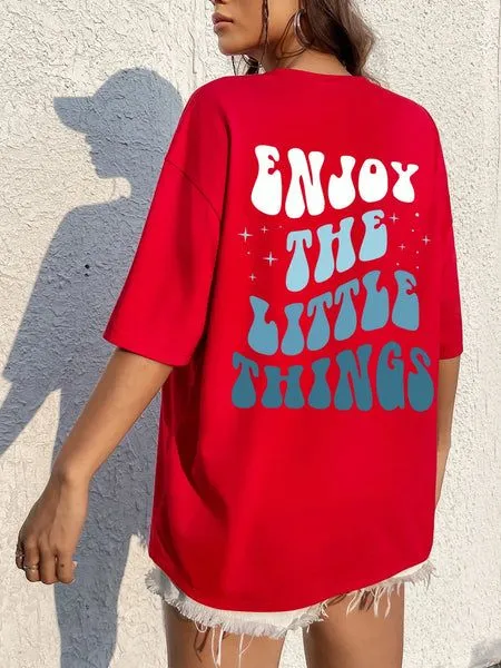 Enjoy The Little Things Oversized Tshirt