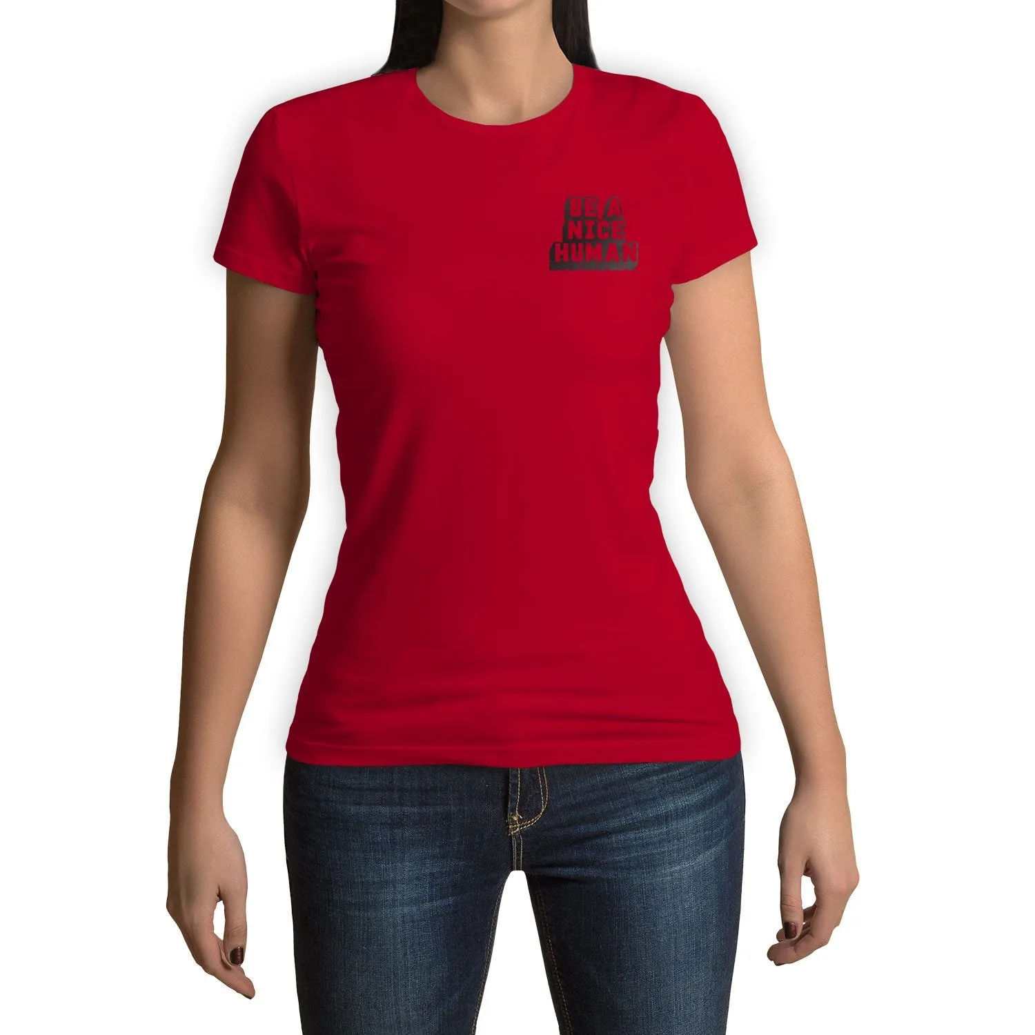 Function - Be A Nice Human Fashion Womens  T-Shirt