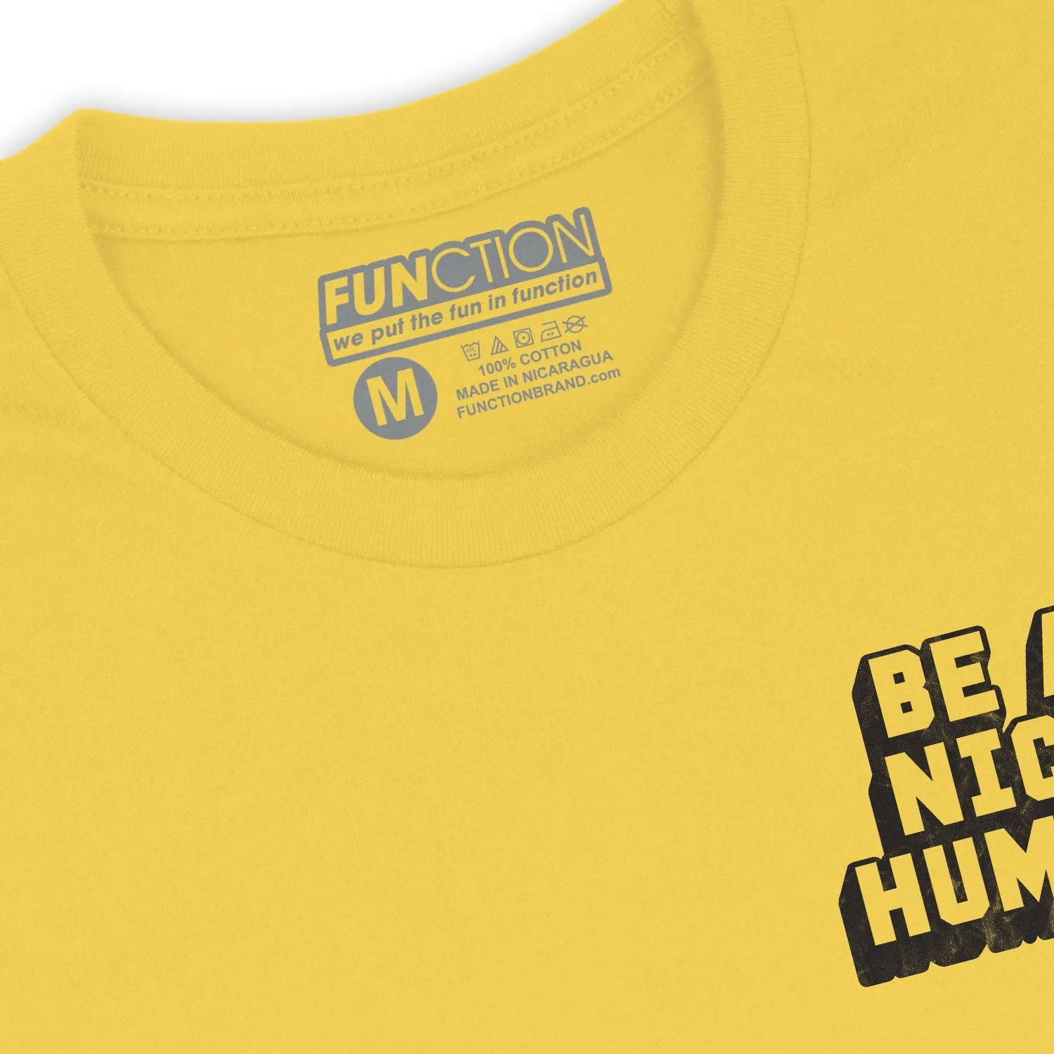 Function - Be A Nice Human Fashion Womens  T-Shirt