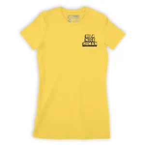 Function - Be A Nice Human Fashion Womens  T-Shirt