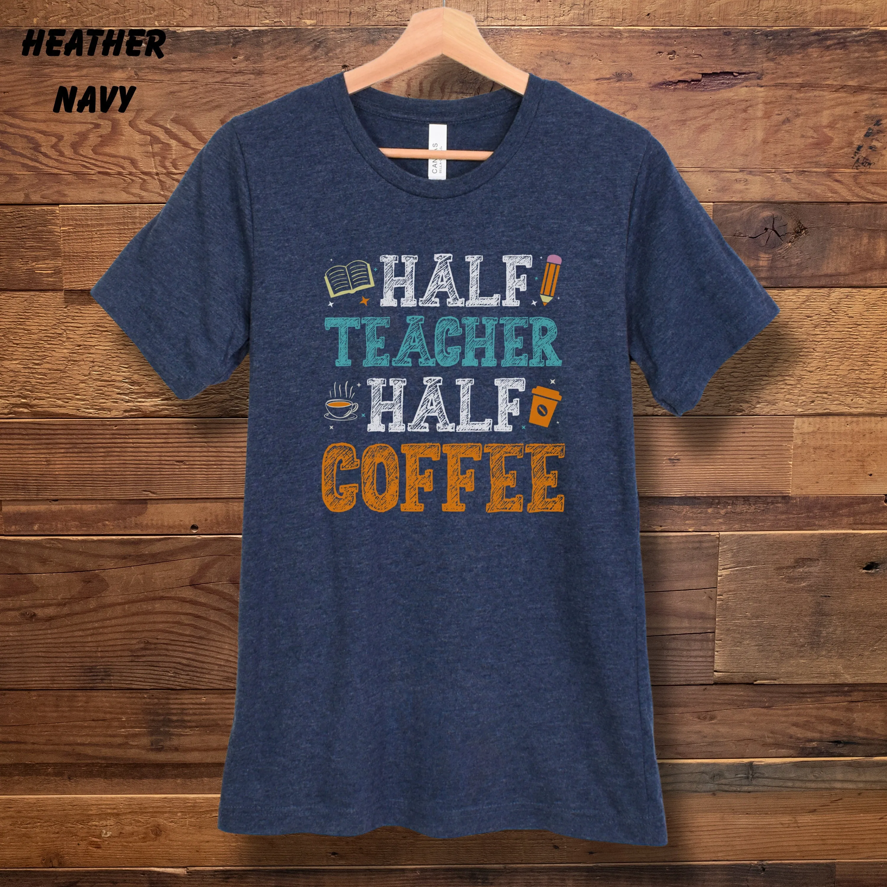 Half Teacher Half Coffee Shirt, Cute Teacher Shirt, Coffee Lovers Teacher Shirt, Funny Teacher T Shirt, Coffee Teacher T-Shirt