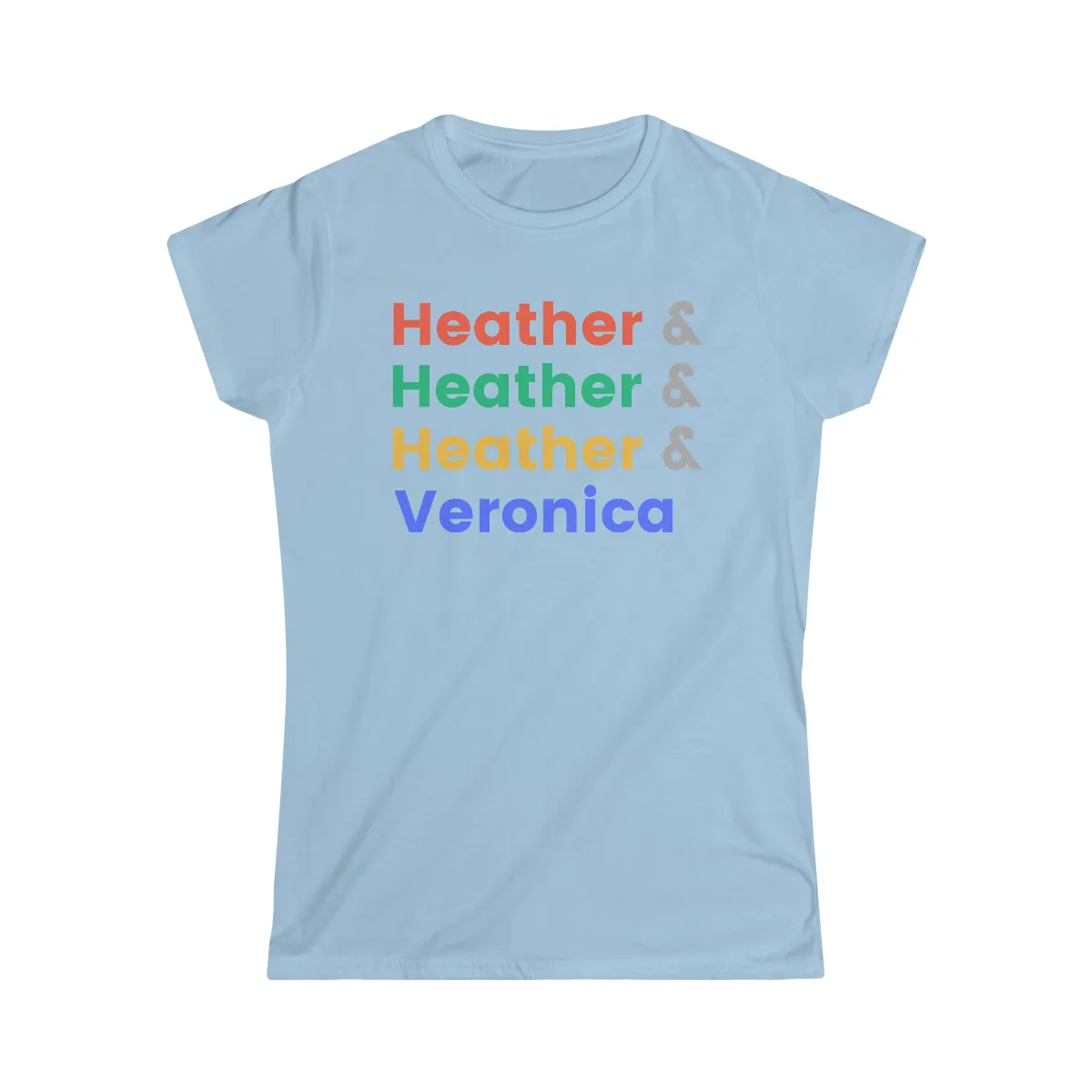 Heathers Fitted Tee