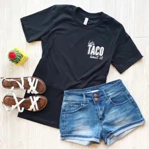 Taco Tee • Adult!